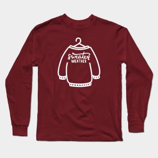 Sweater Weather Long Sleeve T-Shirt